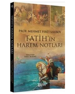Fatih'in Harem Notları