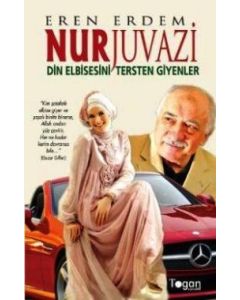 Nurjuvazi - Din Elbisesini Tersten Giyenler