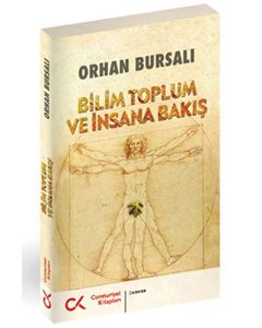 Bilim Toplum ve İnsana Bakış