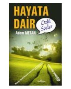 Hayata Dair   Özlü Sözler