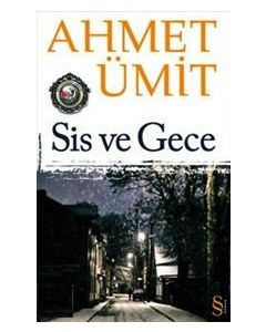 Sis ve Gece  (Özel Baskı)