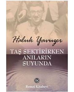 Taş Sektirirken Anıların Suyunda