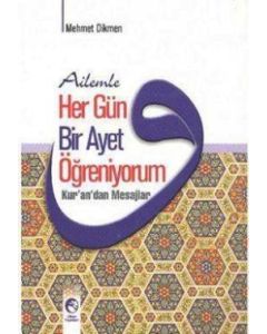 Ailemle Her Gün Bir Ayet Öğreniyorum