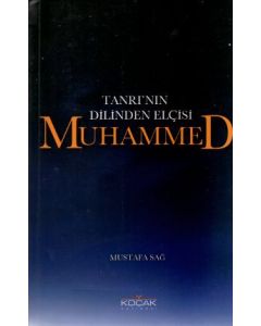Tanrı'nın Dilinden Elçisi Muhammed