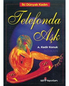 Telefonda Aşk Iki Dünyalı Kadın