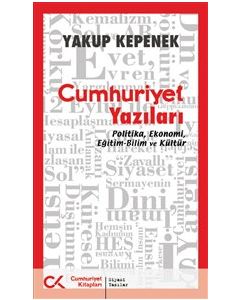 Cumhuriyet Yazıları  Politika Ekonomi Eğitim Bilim ve Kültür