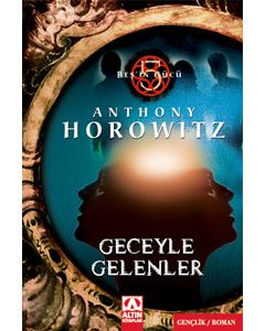 Geceyle Gelenler Beş'in Gücü