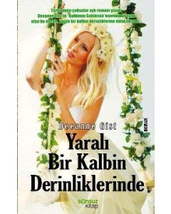 Yaralı Bir Kalbin Derinliklerinde