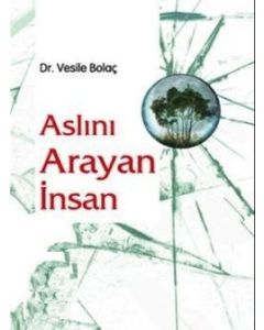 Aslını Arayan İnsan