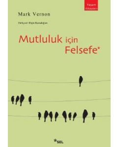 Mutluluk için Felsefe