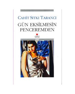 Gün Eksilmesin Penceremden