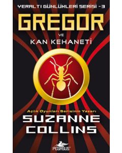 Gregor ve Kan Kehaneti  Yeraltı Günlükleri Serisi - 3