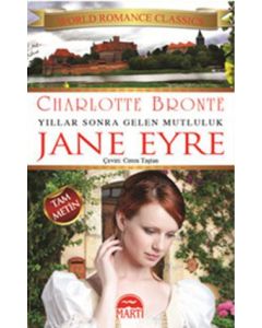 Jane Eyre  Yıllar Sonra Gelen Mutluluk