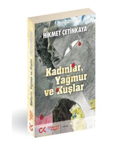 Kadınlar, Yağmur ve Kuşlar