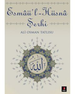 Esmaü-l-Hüsna Şerhi