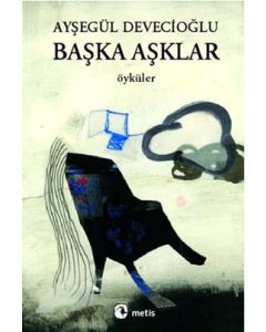 Başka Aşklar