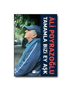 Tamamla Bizi, Ey Aşk!