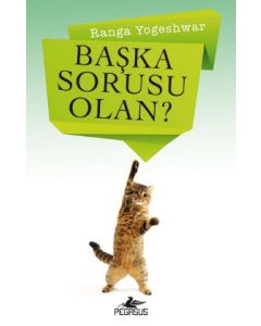 Başka Sorusu Olan?