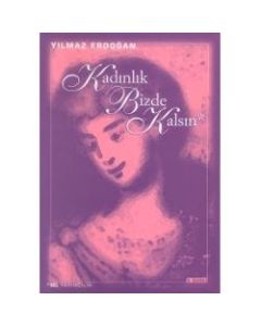 Kadinlik Bizde Kalsin