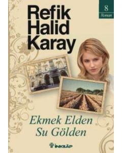 Ekmek Elden, Su Gölden