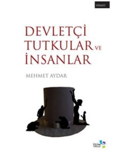 Devletçi Tutkular ve İnsanlar