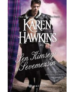 Sen Kimseyi Sevemezsin