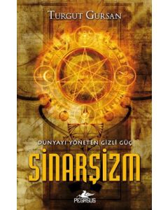 Sinarşizm  Dünyayı Yöneten Gizli Güç