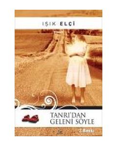 Tanrı'dan Geleni Söyle