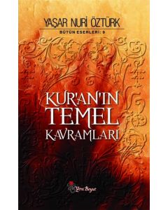 Kuran'ın Temel Kavramları  (2 Cilt Birarada / Yeni Baskı)