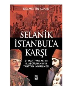 Selanik Istanbul'a Karşı