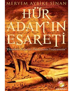 Hür Adam'ın Esareti