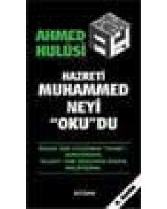 Hazreti Muhammed Neyi Okudu