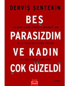 Beş Parasızdım ve Kadın Çok Güzeldi