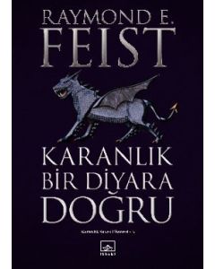 Karanlık Bir Diyara Doğru    Karanlık Savaş Efsanesi   2. Kitap