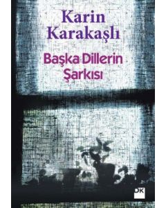 Başka Dillerin Şarkısı