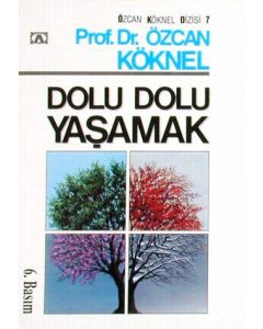 Dolu Dolu Yaşamak