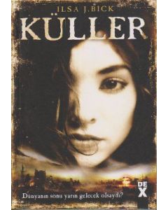 Küller   Dünyanın Sonu Yarın   Gelecek Olsaydı?