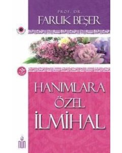 Hanımlara Özel İlmihal   (Fıkıh - Hukuk - Fetva - İlmihal)