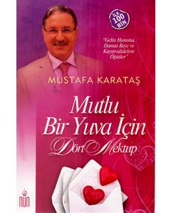 Mutlu Bir Yuva İçin Dört Mektup