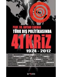 Türk Dış Politikasında 41 Kriz