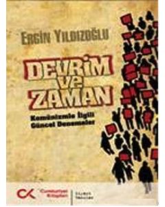Devrim Ve Zaman Komünizmle İlgili Güncel Denemeler