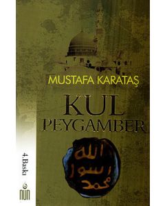 Kul Peygamber Hz. Muhammed
