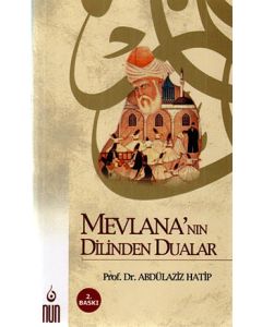 Mevlana'nın Dilinden Dualar