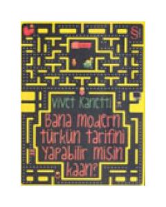 Bana Modern Türkün Tarifini Yapabilir Misin Kaan?