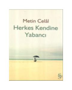 Herkes Kendine Yabancı