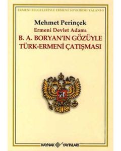 B. A. Boryan'ın Gözüyle   Türk-Ermeni Çatışması