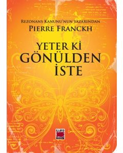 Yeter ki Gönülden İste