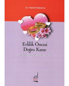 Evlilik Öncesi Doğru Karar