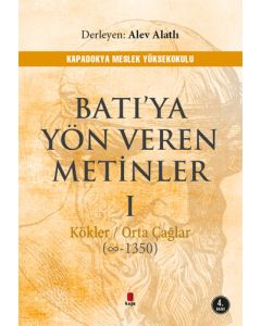 Batı'ya Yön Veren Metinler 1 Kökler / Orta Çağlar
