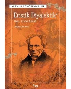 Eristik Diyalektik   Haklı Çıkma Sanatı